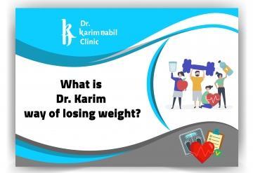What is Dr. Karim Nabil way of losing weight ?
